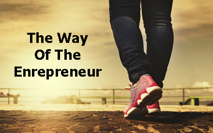 The Way Of The Entrepreneur